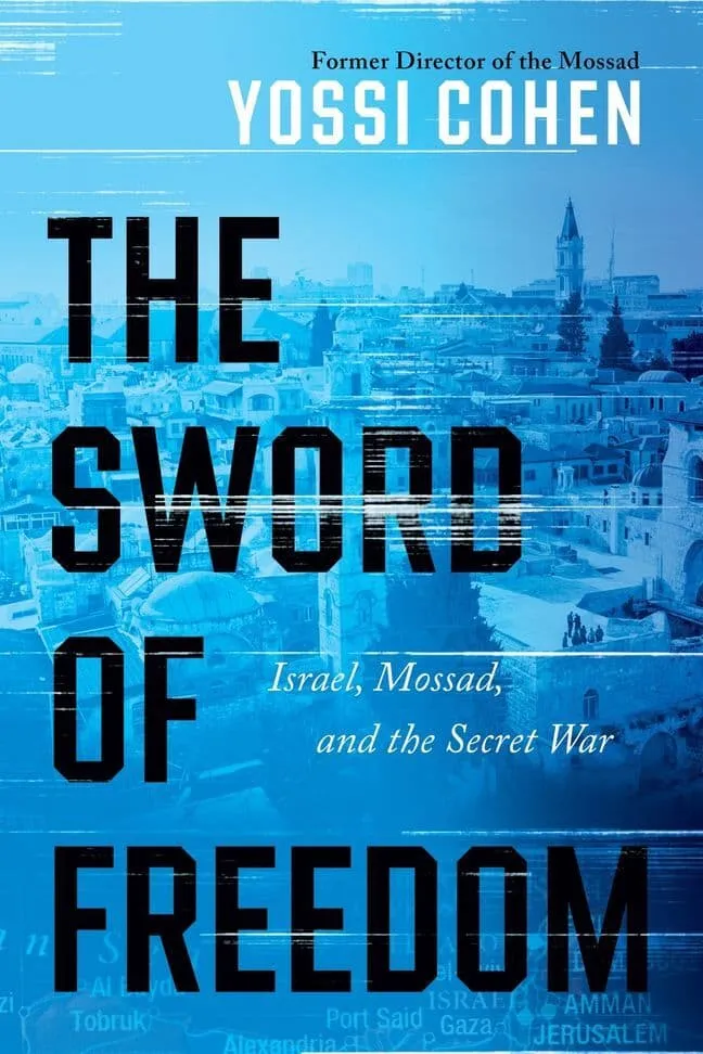 The Sword of Freedom book cover by Yossi Cohen